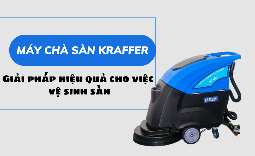 Máy chà sàn Kraffer